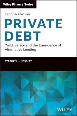 nesbitt sl - private debt – yield, safety and the emergence of alternative lending