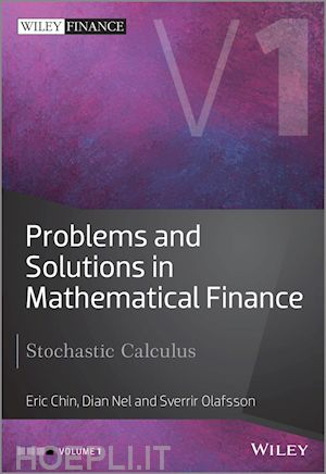 chin e - problems and solutions in mathematical finance – stochastic calculus v1