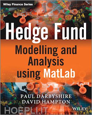 darbyshire p - hedge fund modelling and analysis using matlab