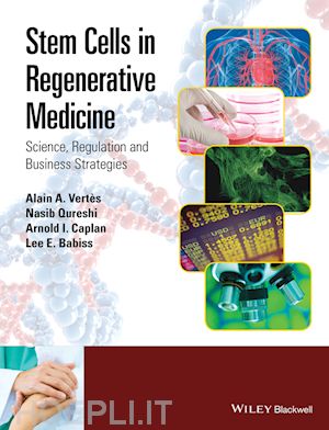 vertes a - stem cells in regenerative medicine – science, regulation and business strategies