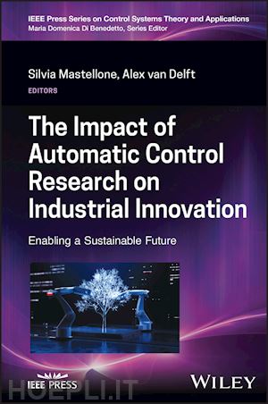 mastellone - the impact of automatic control research on  industrial innovation – enabling a sustainable  future