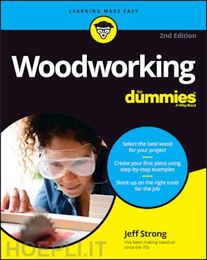 strong j - woodworking for dummies, 2nd edition