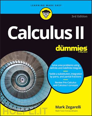 zegarelli m - calculus ii for dummies, 3rd edition