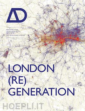 littlefield d - london (re)generation ad – architectural design