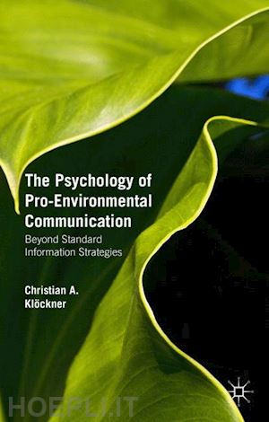 klöckner christian a. - the psychology of pro-environmental communication