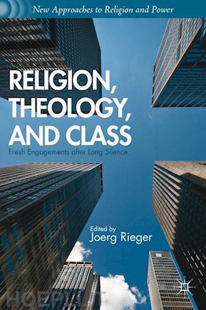 rieger j. (curatore) - religion, theology, and class