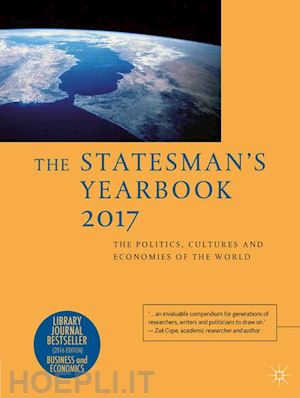 palgrave macmillan (curatore) - the statesman's yearbook 2017