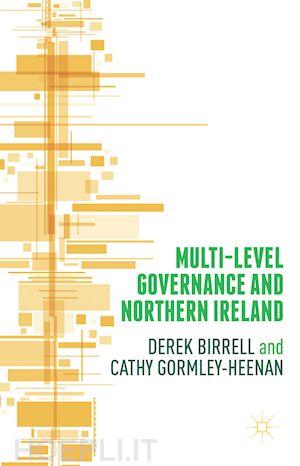 gormley-heenan cathy; birrell derek - multi-level governance and northern ireland
