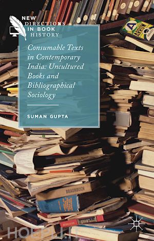 gupta s. - consumable texts in contemporary india