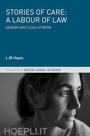 hayes ljb - stories of care: a labour of law