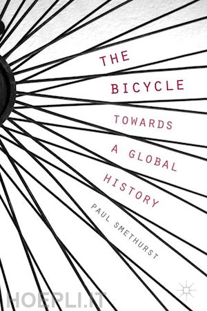smethurst p. - the bicycle — towards a global history