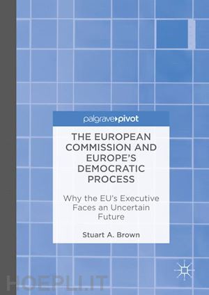 brown stuart a. - the european commission and europe's democratic process