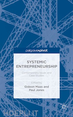 maas gideon; jones p. (curatore) - systemic entrepreneurship