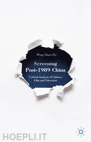 ho w. - screening post-1989 china