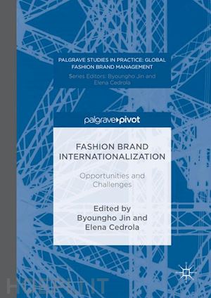 jin byoungho (curatore); cedrola elena (curatore) - fashion brand internationalization