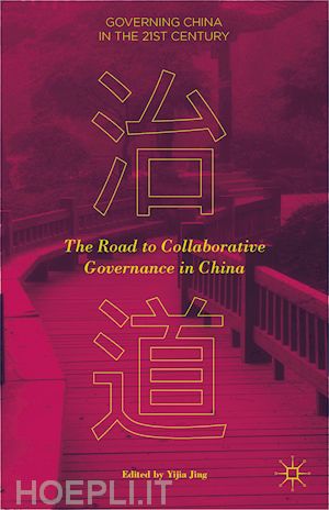 jing yijia (curatore) - the road to collaborative governance in china