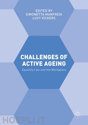 manfredi simonetta (curatore); vickers lucy (curatore) - challenges of active ageing