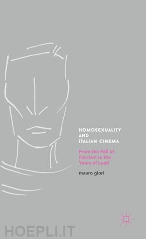 giori mauro - homosexuality and italian cinema