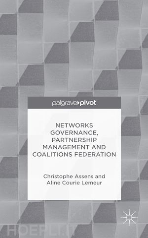 assens christophe; courie lemeur aline - networks governance, partnership management and coalitions federation