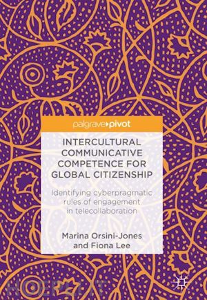orsini-jones marina; lee fiona - intercultural communicative competence for global citizenship