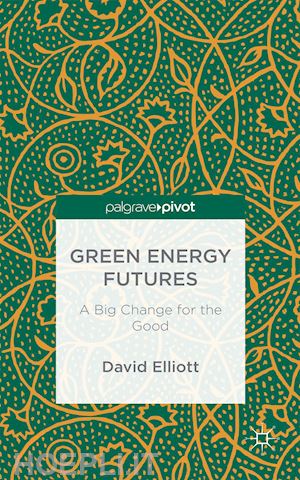 elliott david - green energy futures: a big change for the good