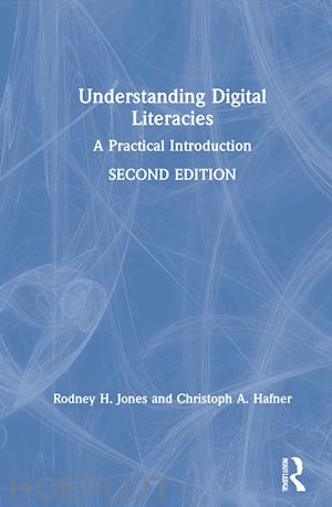 jones rodney h.; hafner christoph a. - understanding digital literacies