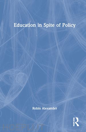 alexander robin - education in spite of policy