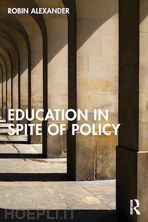 alexander robin - education in spite of policy