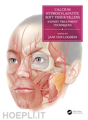 van loghem jani (curatore) - calcium hydroxylapatite soft tissue fillers