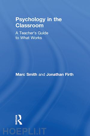 smith marc; firth jonathan - psychology in the classroom