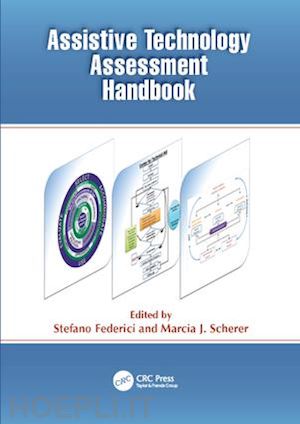 federici stefano (curatore); scherer marcia (curatore) - assistive technology assessment handbook