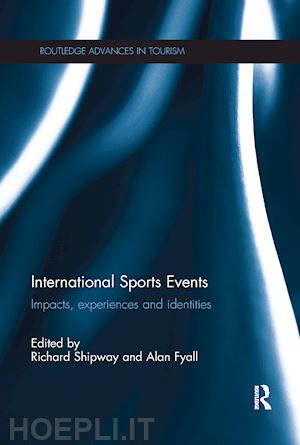 shipway richard (curatore); fyall alan (curatore) - international sports events