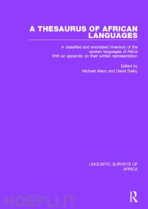 mann michael (curatore); dalby david (curatore) - a thesaurus of african languages