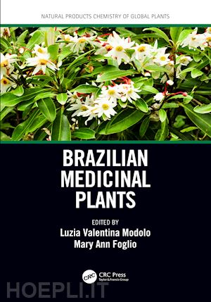 modolo luzia valentina (curatore); foglio mary ann (curatore) - brazilian medicinal plants