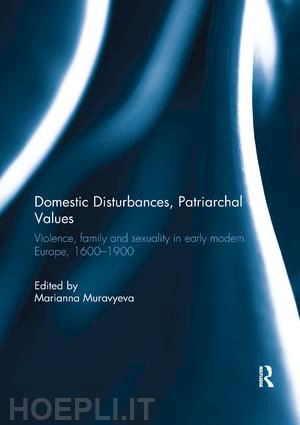 muravyeva marianna (curatore) - domestic disturbances, patriarchal values