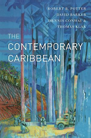 potter robert b.; barker david; klak thomas; conway denis - the contemporary caribbean