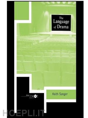 sanger keith - the language of drama