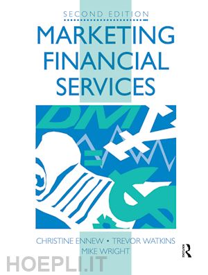 wright mike; watkins trevor; ennew christine (curatore) - marketing financial services