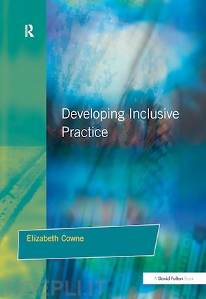 cowne elizabeth - developing inclusive practice