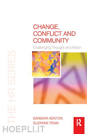 kenton barbara; penn suzanne - change, conflict and community