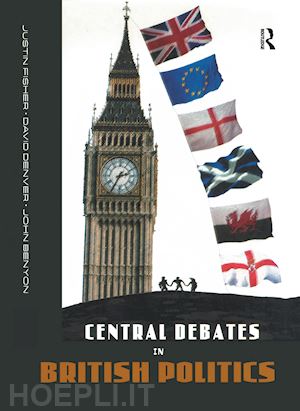 benyon john; denver david; fisher justin - central debates in british politics