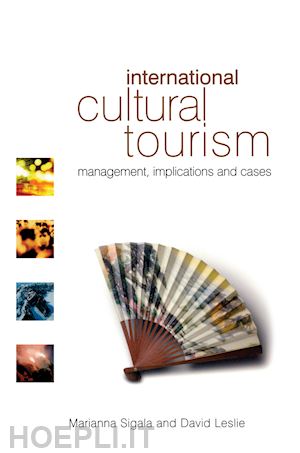 leslie david; sigala marianna - international cultural tourism