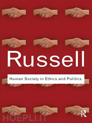 russell bertrand - human society in ethics and politics