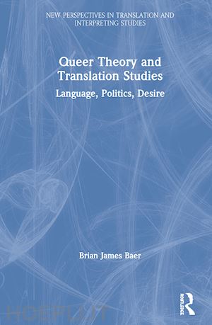 baer brian james - queer theory and translation studies