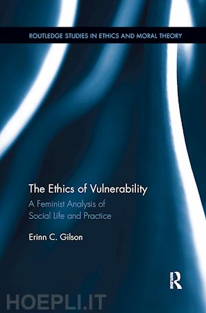 gilson erinn - the ethics of vulnerability