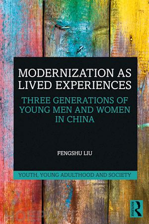 liu fengshu - modernization as lived experiences
