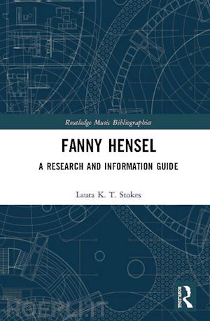 stokes laura k. t. - fanny hensel