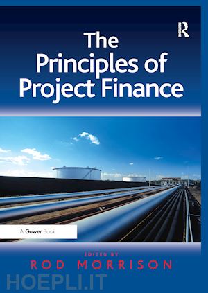 morrison rod (curatore) - the principles of project finance