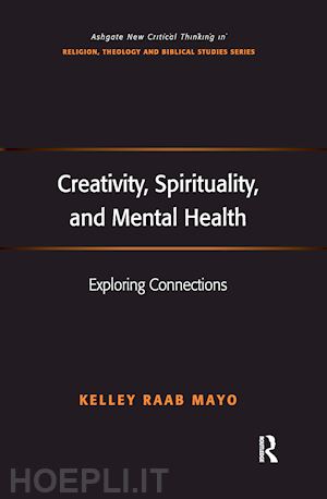 mayo kelley raab - creativity, spirituality, and mental health