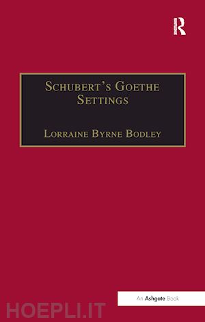 bodley lorraine byrne - schubert's goethe settings